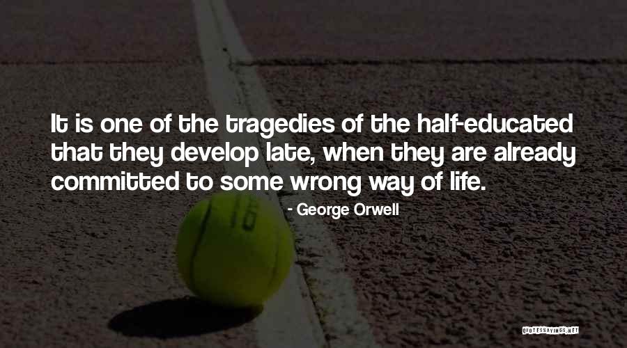 Unmoored In A Way Quotes By George Orwell Unmoored In A Way Quotes By George Orwell