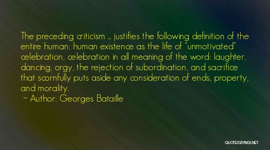 Unmotivated Quotes By Georges Bataille