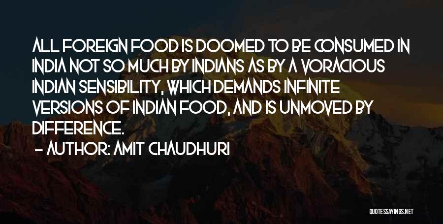 Unmoved Quotes By Amit Chaudhuri