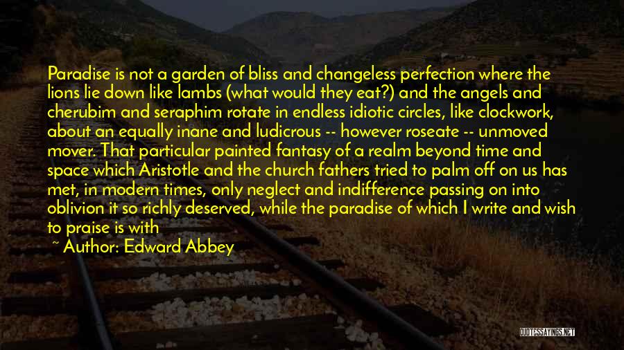 Unmoved Quotes By Edward Abbey