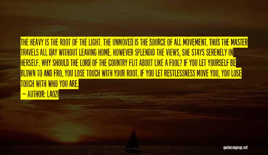 Unmoved Quotes By Laozi