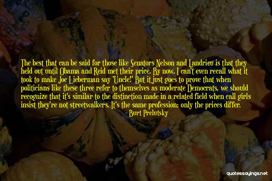 Unmoving Caulder Quotes By Burt Prelutsky Unmoving Caulder Quotes By Burt Prelutsky