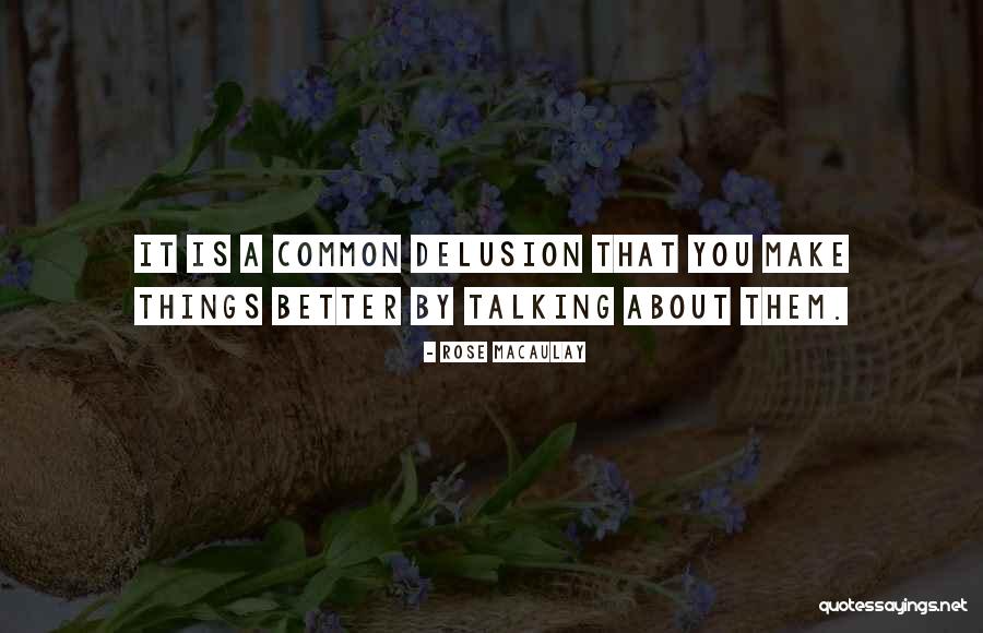 Unmoving Caulder Quotes By Rose Macaulay