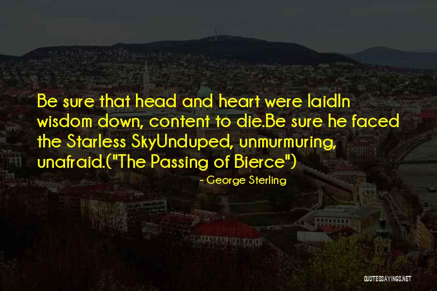 Unmurmuring Quotes By George Sterling Unmurmuring Quotes By George Sterling