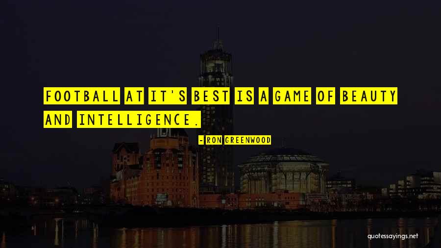 Unn Tze Worte Quotes By Ron Greenwood Unn Tze Worte Quotes By Ron Greenwood