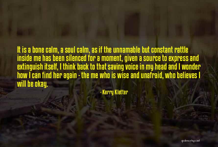 Unnamable Quotes By Kerry Kletter