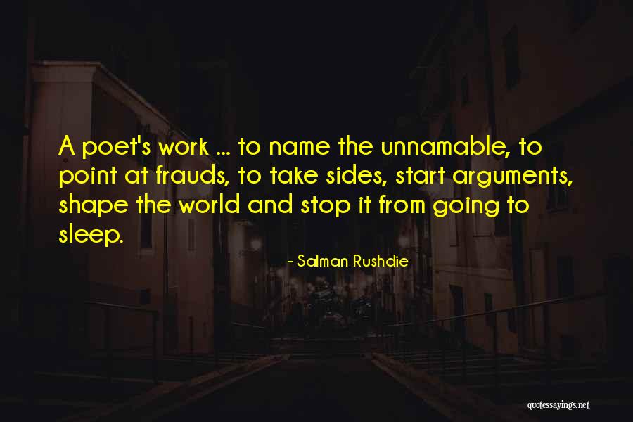 Unnamable Quotes By Salman Rushdie