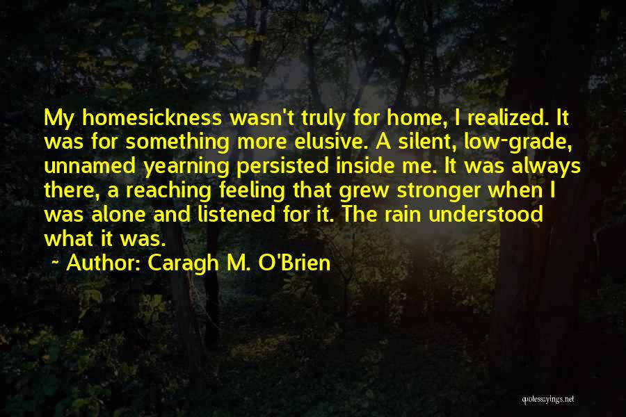 Unnamed Quotes By Caragh M. O'Brien