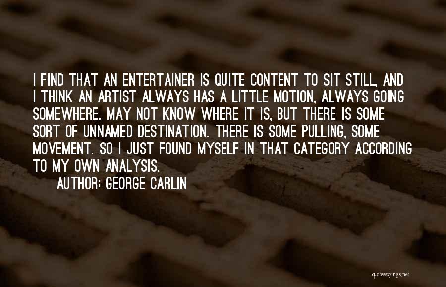 Unnamed Quotes By George Carlin