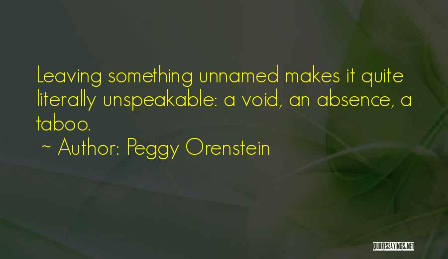 Unnamed Quotes By Peggy Orenstein