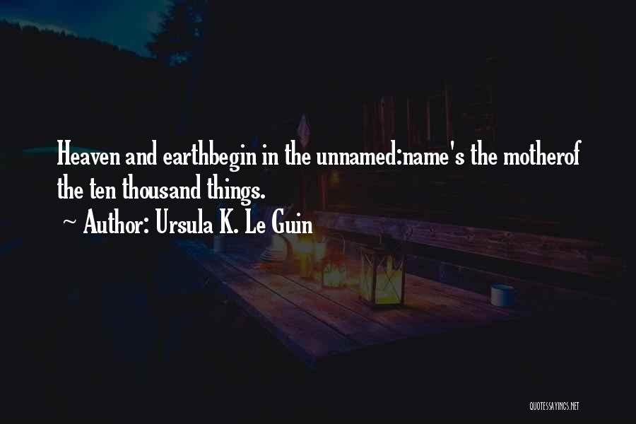 Unnamed Quotes By Ursula K. Le Guin