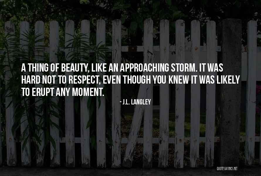 Unnar Og Quotes By J.L. Langley Unnar Og Quotes By J.L. Langley
