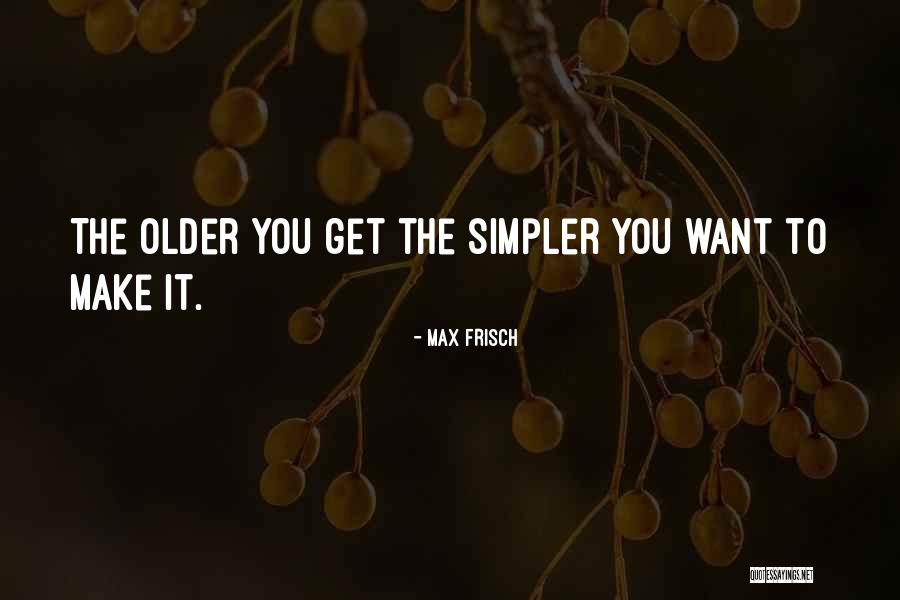 Unnatural Leadership Quotes By Max Frisch Unnatural Leadership Quotes By Max Frisch