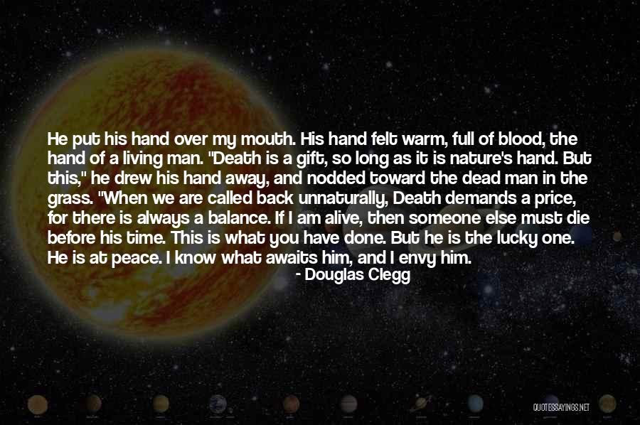 Unnaturally Quotes By Douglas Clegg Unnaturally Quotes By Douglas Clegg