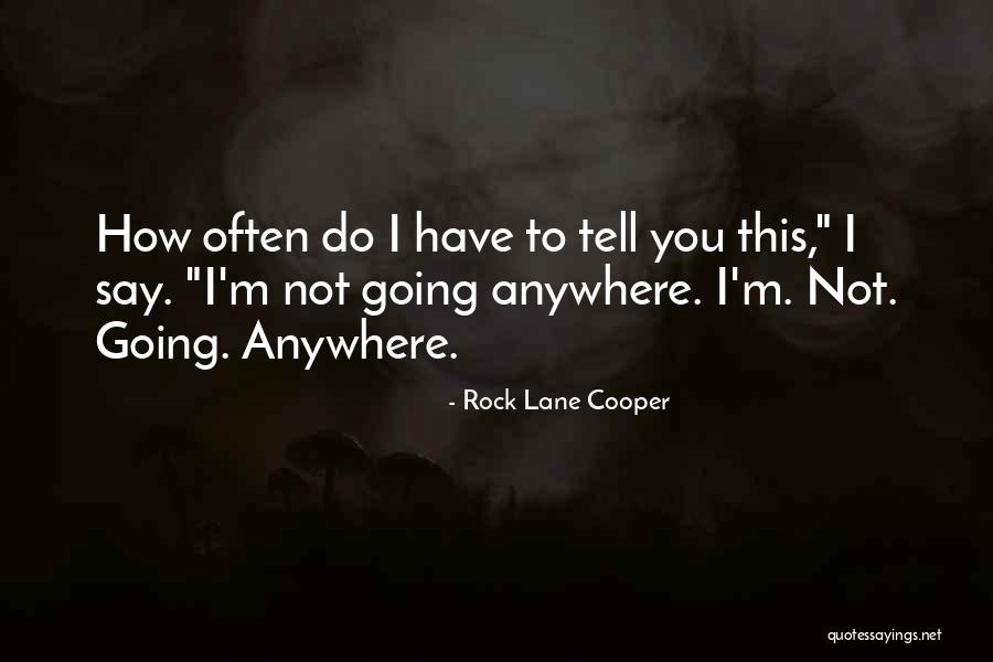 Unnaturally Synonym Quotes By Rock Lane Cooper Unnaturally Synonym Quotes By Rock Lane Cooper