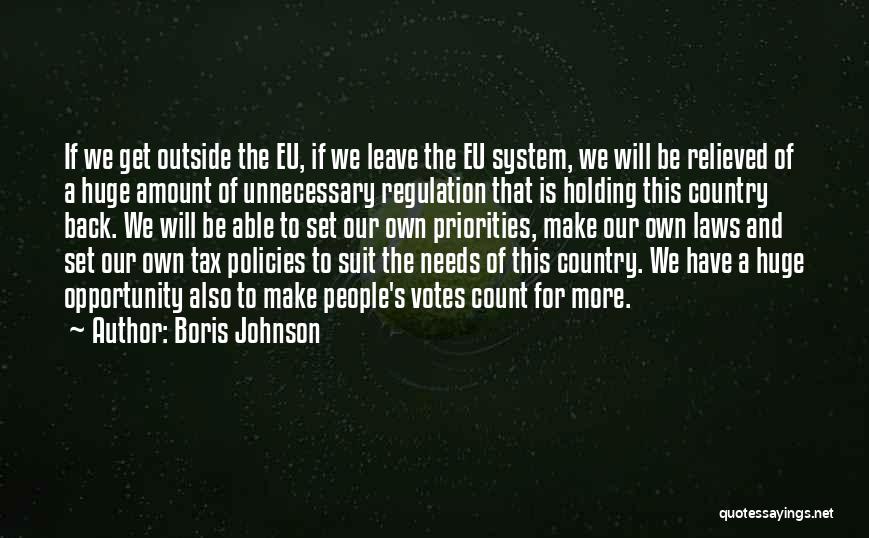 Unnecessary Laws Quotes By Boris Johnson