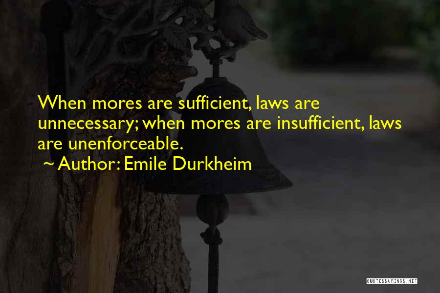 Unnecessary Laws Quotes By Emile Durkheim