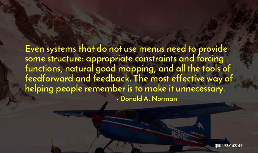 Unnecessary People Quotes By Donald A. Norman Unnecessary People Quotes By Donald A. Norman