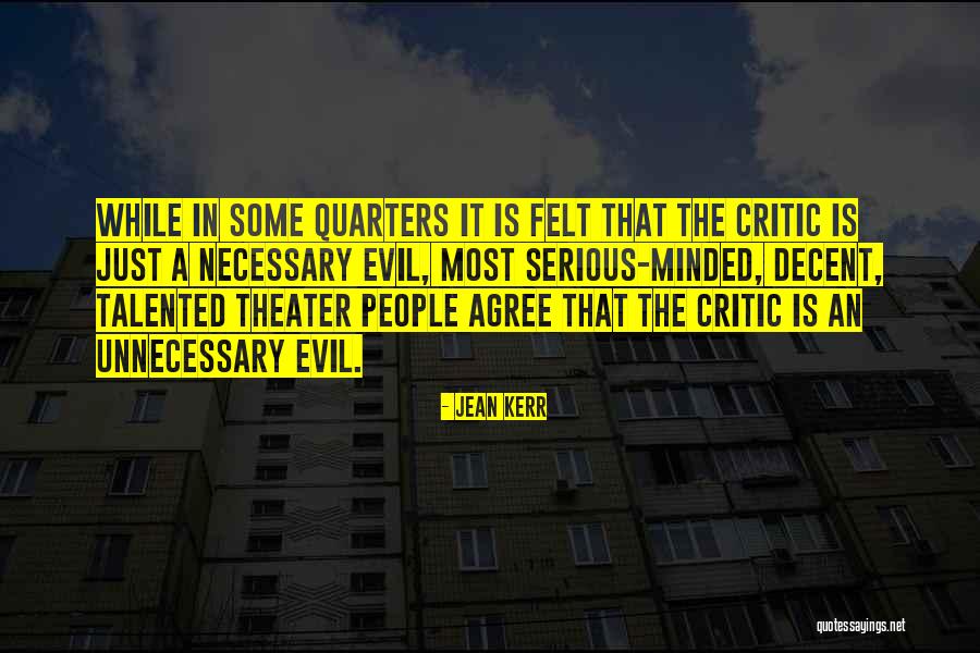 Unnecessary People Quotes By Jean Kerr Unnecessary People Quotes By Jean Kerr