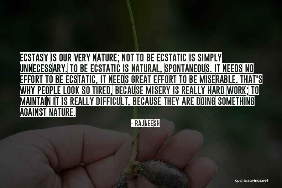 Unnecessary People Quotes By Rajneesh Unnecessary People Quotes By Rajneesh