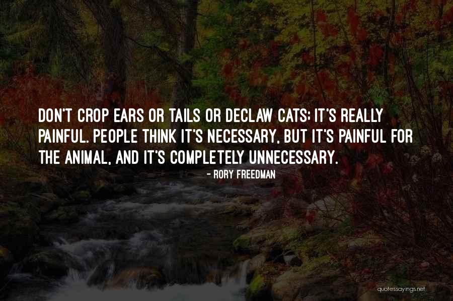 Unnecessary People Quotes By Rory Freedman Unnecessary People Quotes By Rory Freedman