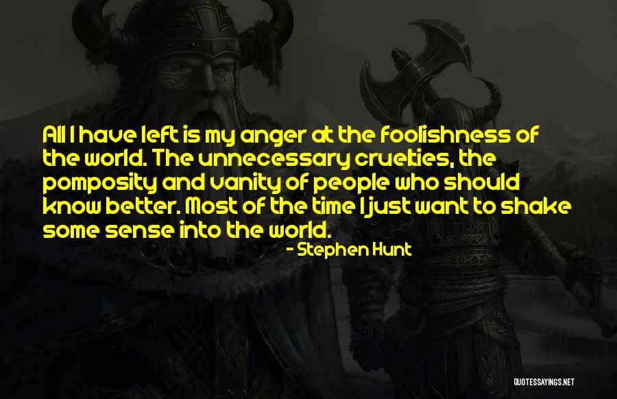 Unnecessary People Quotes By Stephen Hunt Unnecessary People Quotes By Stephen Hunt