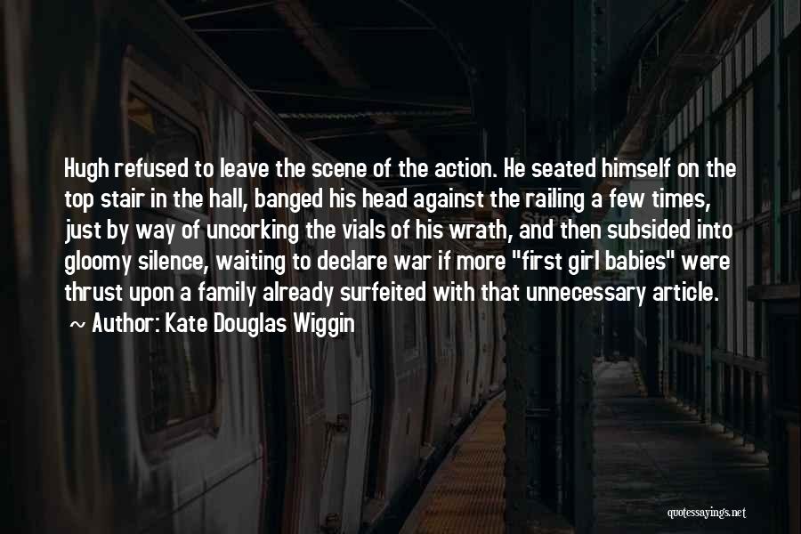 Unnecessary War Quotes By Kate Douglas Wiggin