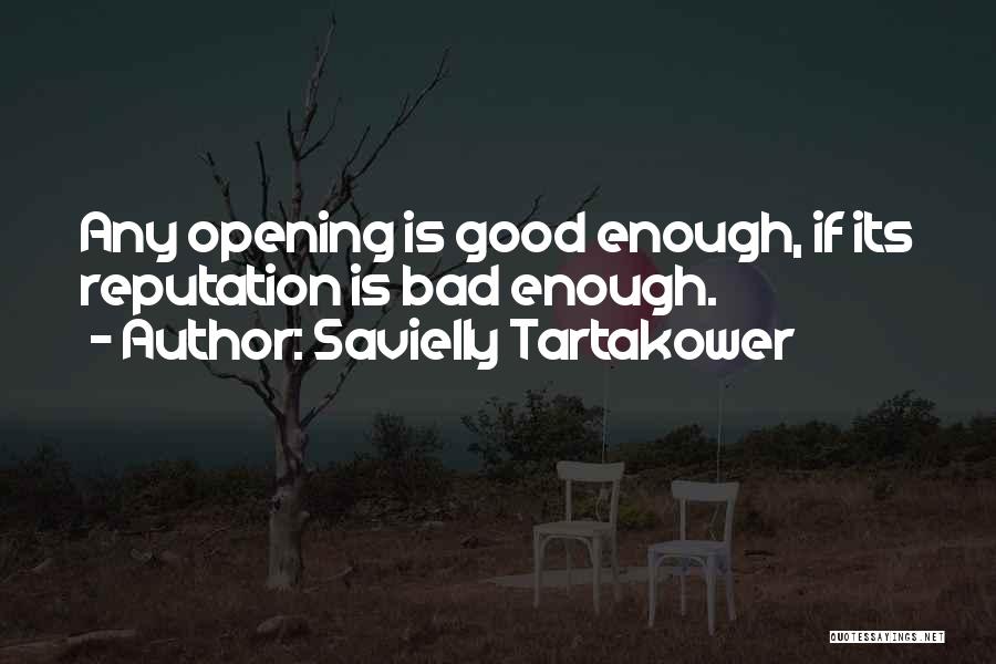 Unnoticeable Crush Quotes By Savielly Tartakower