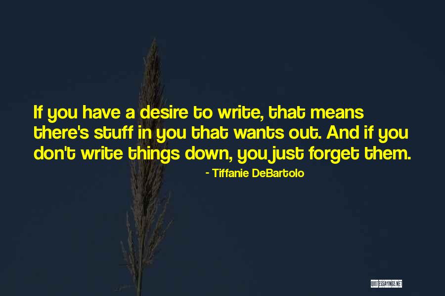 Unnoticeable Hearing Quotes By Tiffanie DeBartolo Unnoticeable Hearing Quotes By Tiffanie DeBartolo