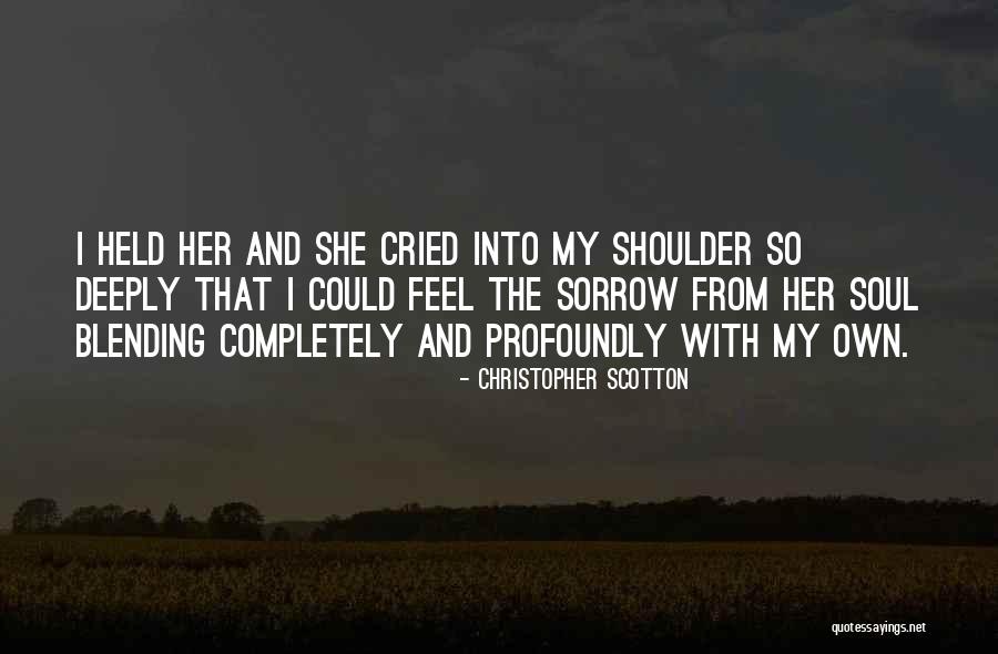 Unnsuspected Quotes By Christopher Scotton Unnsuspected Quotes By Christopher Scotton