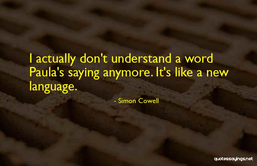 Unnumbed Quotes By Simon Cowell Unnumbed Quotes By Simon Cowell