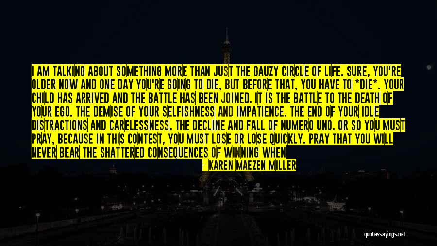 Uno Day Quotes By Karen Maezen Miller Uno Day Quotes By Karen Maezen Miller