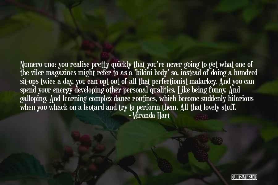 Uno Day Quotes By Miranda Hart Uno Day Quotes By Miranda Hart