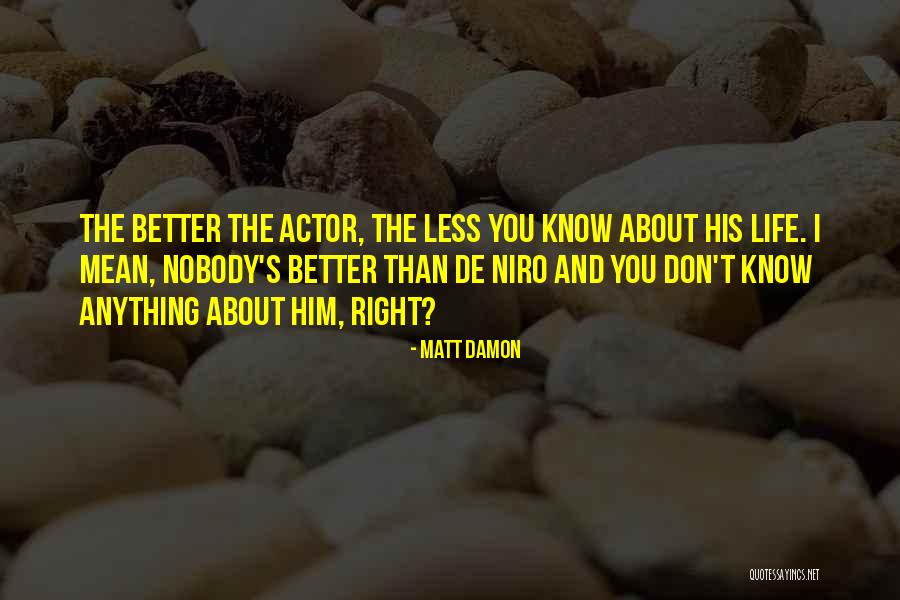 Unobenga Quotes By Matt Damon Unobenga Quotes By Matt Damon