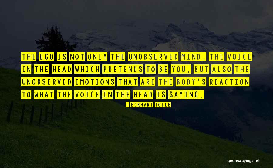 Unobserved Quotes By Eckhart Tolle Unobserved Quotes By Eckhart Tolle