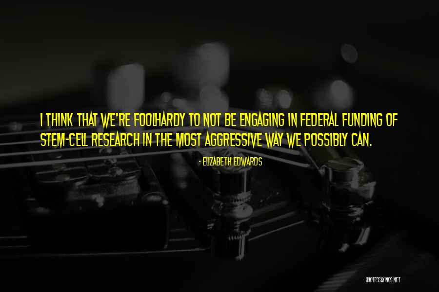 Unobserved Variable Quotes By Elizabeth Edwards Unobserved Variable Quotes By Elizabeth Edwards