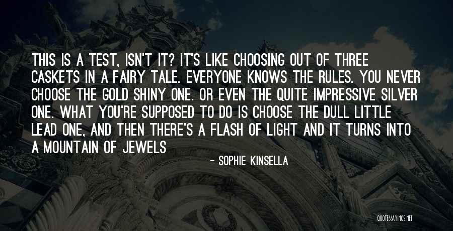 Unobtainable Tier Quotes By Sophie Kinsella Unobtainable Tier Quotes By Sophie Kinsella