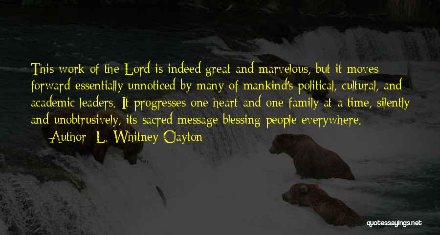 Unobtrusively Quotes By L. Whitney Clayton
