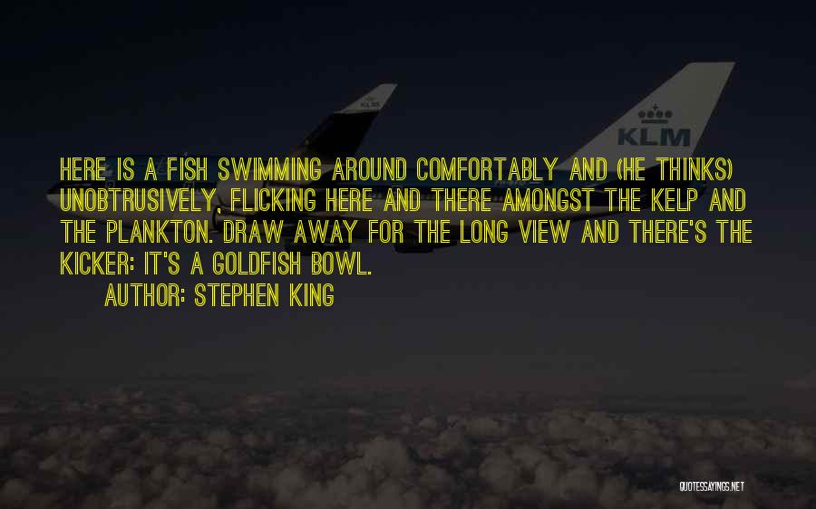 Unobtrusively Quotes By Stephen King