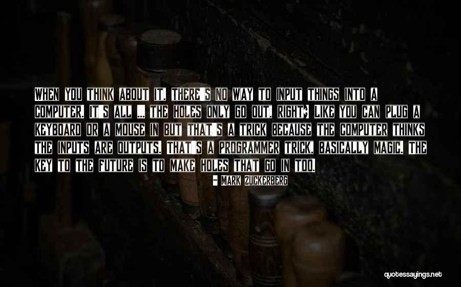 Unoccupiable Quotes By Mark Zuckerberg Unoccupiable Quotes By Mark Zuckerberg