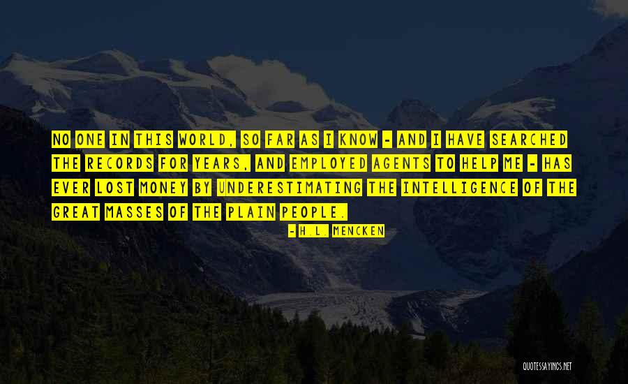 Unordered Merchandise Quotes By H.L. Mencken Unordered Merchandise Quotes By H.L. Mencken