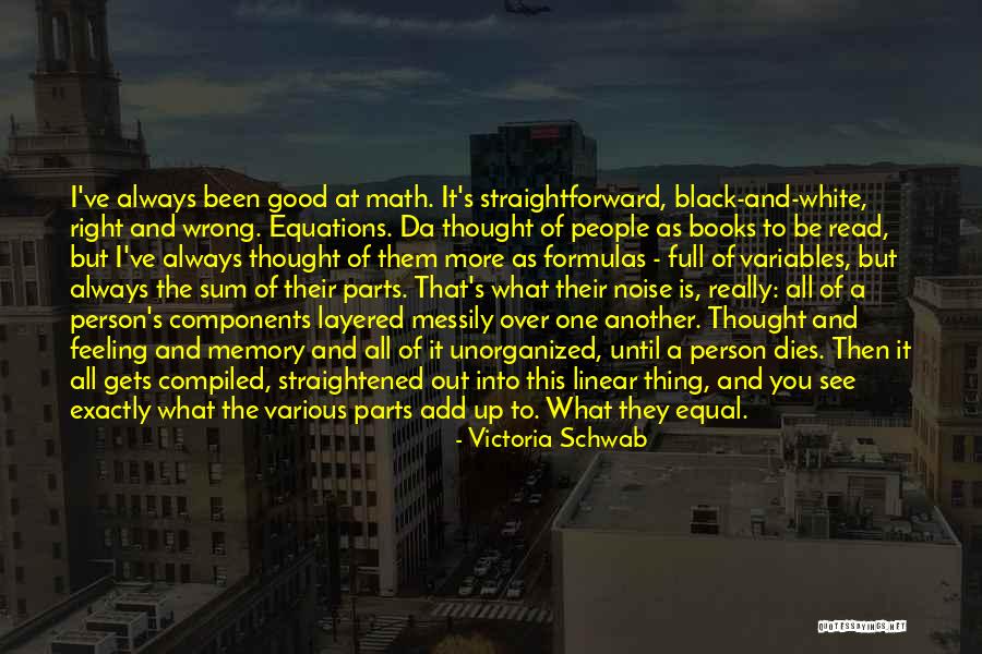 Unorganized People Quotes By Victoria Schwab Unorganized People Quotes By Victoria Schwab