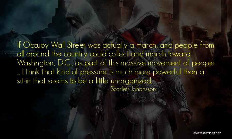 Unorganized Quotes By Scarlett Johansson Unorganized Quotes By Scarlett Johansson