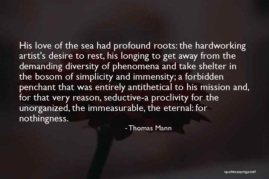 Unorganized Quotes By Thomas Mann Unorganized Quotes By Thomas Mann