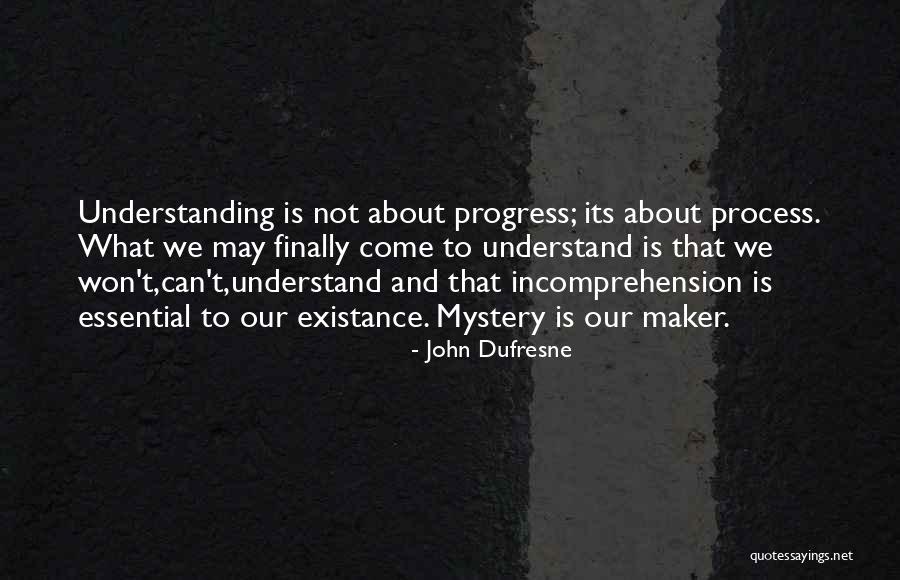 Unormal Utflod Quotes By John Dufresne Unormal Utflod Quotes By John Dufresne