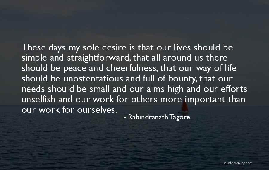 Unostentatious Quotes By Rabindranath Tagore Unostentatious Quotes By Rabindranath Tagore