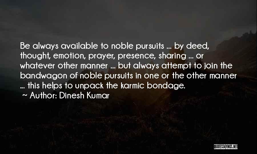 Unpack Quotes By Dinesh Kumar