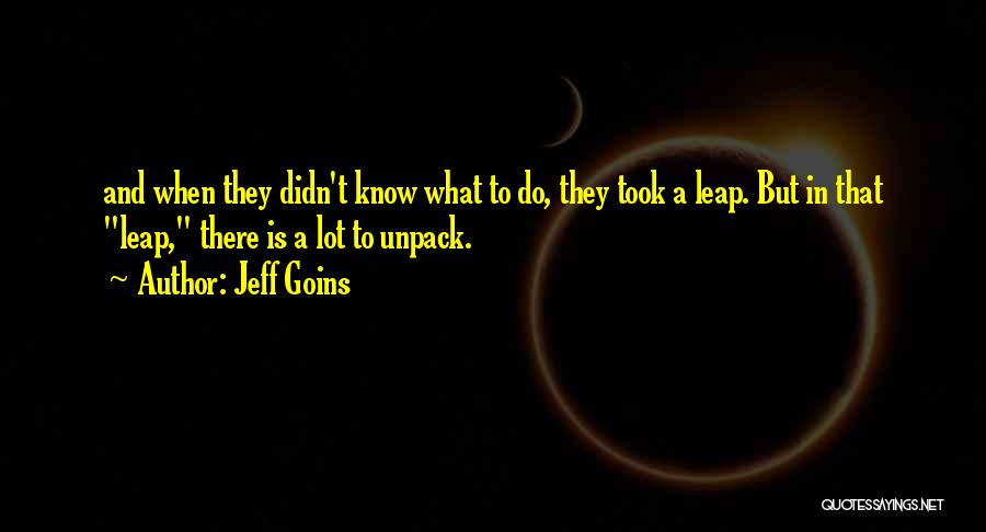 Unpack Quotes By Jeff Goins