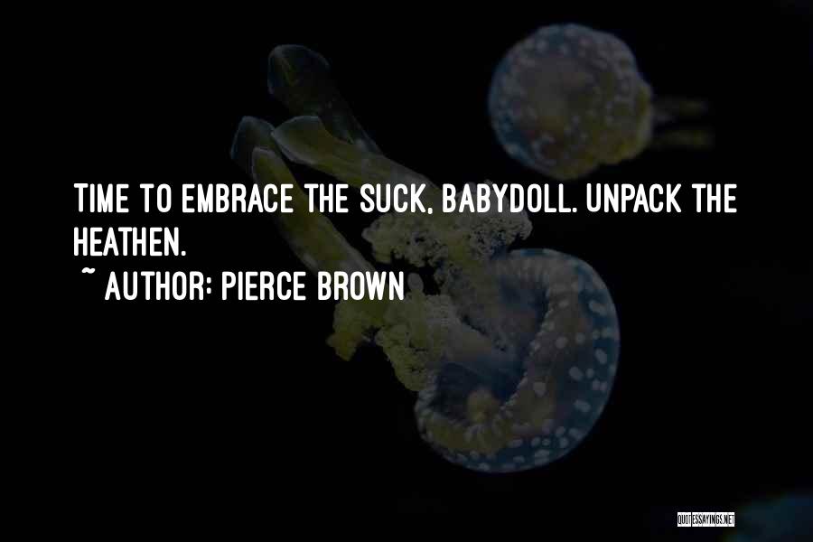 Unpack Quotes By Pierce Brown