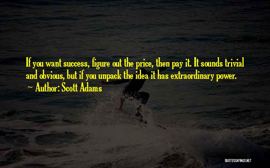 Unpack Quotes By Scott Adams